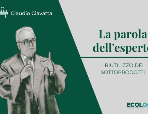 La parola dell’esperto: il riutilizzo dei sottoprodotti
